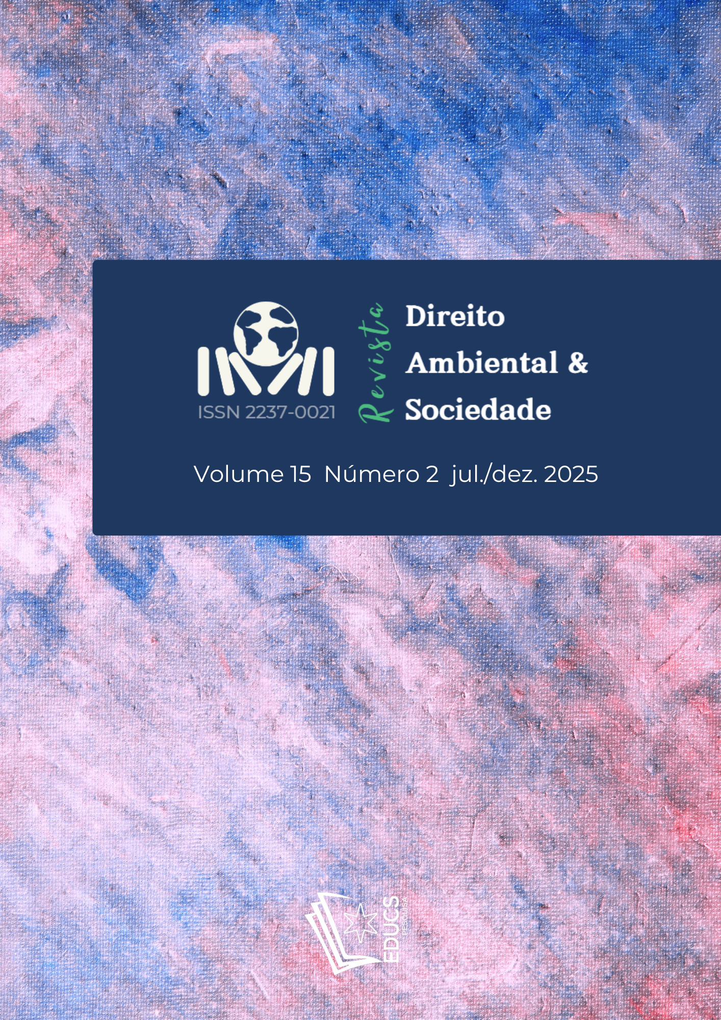 					Visualizar v. 15 n. 2 (2025): Rev, Dir. Amb. e Soc.
				